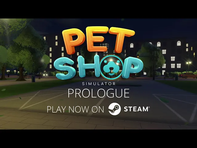 Pet Shop Simulator: Prologue - Release Trailer | STEAM