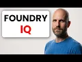 Microsoft Foundry IQ Overview