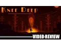 Lagu Review: Knee Deep (Steam) - Defunct Games
