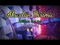 Download Lagu Aku dan dirimu - Arilasso feat Bcl ( Karaoke akustik )