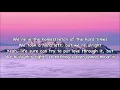 The Bones - Maren Morris - Lyrics