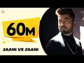 Download Lagu JAANI VE JAANI al | Jaani ft Afsana Khan | SukhE | B Praak | DM
