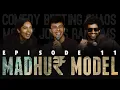 MADHUR MODEL | EP 11 | Stand Up Comedy | Ft. @boi_onkar, @shreyapriyam83 \u0026@madhurvirli