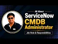 ServiceNow CMDB Administrator Roles Responsibilities