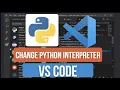 How to Change Python Interpreter in VS Code Set Up the Right Python Version Easily