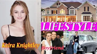 Keira Knightley Actress Lifestyle Biography Boyfriend age Net Worth Husband Height Wiki