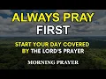 Lagu Start Your Day Covered by The Lord’s Prayer | Most Powerful Daily Morning Prayer for Today