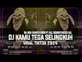 Download Lagu DJ KAMU TEGA SELINGKUH || DJ PULL BASS