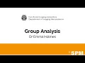 Group Analysis Dr Emma Holmes SPM for fMRI and VBM