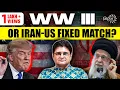 Download Lagu WW III or Iran-US Fixed Match? | Trump Announcement of Ceasefire Denied | Full-on Theatre in ME