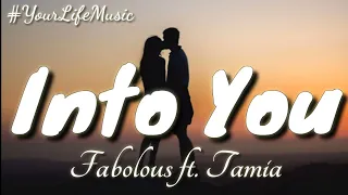 into you fabolous ft tamia lyrics