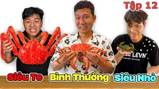 Thử Thách Ăn Uống - Tập 12: Thử Thách Đồ Ăn Theo SIÊU TO vs SIÊU NHỎ Thắng 10 Triệu