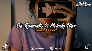 Download DJ Ga Romantis X Melody Ular (Slowed \u0026 Reverb) 🎧 MP3