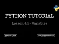 Python Programming Tutorial Lesson 4 1 - Introduction to Variables