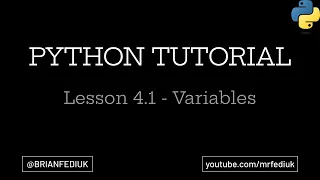 Python Programming Tutorial Lesson 4 1 - Introduction to Variables