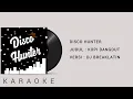 Download Lagu Disco Hunter - Kopi Dangdut Karaoke Dj Taki Taki ( Breaklatin @DISCOHUNTER )