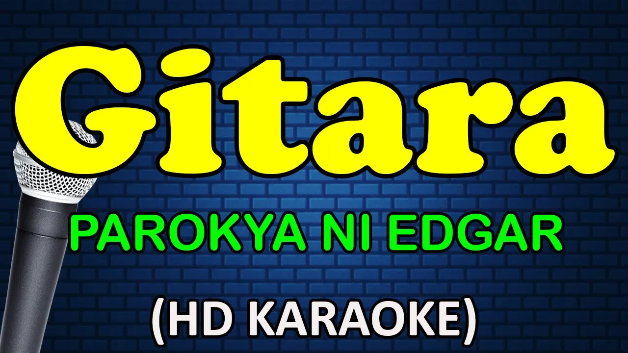 GITARA - Parokya ni Edgar (HD Karaoke)