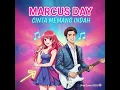 Lagu MARCUS DAY - CINTA MEMANG INDAH (Pop Cover 2025)