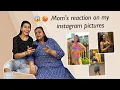 My mom reacts to my Instagram pictures Dhruvi Nanda