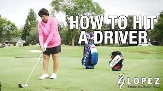 Hitting a Driver Nancy Lopez Golf Tips