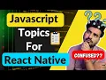 Important Javascript topics For React Native Engineer Codewala