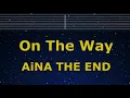 Download Lagu Karaoke♬ On The Way - AiNA THE END 【No Guide Melody】 Instrumental, Lyric Romanized Dandadan
