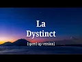 Download Lagu dystinct - la (speed up)