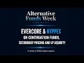 Evercore NYPPEX on Continuation Funds Secondary Pricing and LP Liquidity