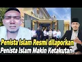 Terbaru!!! P3nista Islam Resmi Dilaporkan!!! Penghuj4t ini makin Ketakutan