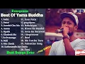 Download Lagu Yama Buddha all best songs || Evergreen best songs collection jukebox || yama Buddha songs