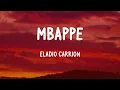 Eladio Carrion - Mbappe (LETRA)