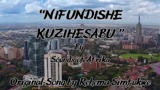 nifundishe kuzihesabu sounds of afrika lyrics video 