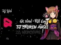 Download Lagu DJ BROKEN ANGEL JUNGLE DUTCH KOPLO MENGKANE