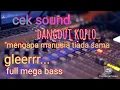 Download Lagu Ceksound Dangdut full bass gleerr (mengapa manusia tiada sama)