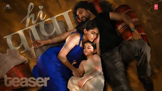 HI PAPA Official Teaser Nani Mrunal T Baby Kiara K Shouryuv Hesham Abdul Wahab  HI PAPA Official Teaser Nani Mrunal T Baby Kiara K Shouryuv Hesham Abdul Wahab