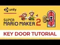 Super Mario Maker 2 - How to Recreate the Key Door in Unity