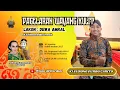 Download Lagu 🔴LIVE// PAGELARAN WAYANG KULIT /DALANG:KI. SURONO PURBO CARITO//LAKON: DEWA AMRAL