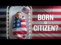 Born Here Citizen Forever You Won t Believe Who s Actually Eligible for Birthright Citizenship