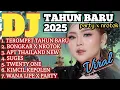 Lagu Dj Cek Sound Tahun Baru 2025 Party X Nrotok X Full Bass | APT THAILAND - BONGKAR | Yang Paling Enak