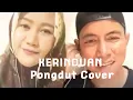 Download Lagu KERINDUAN | PONGDUT COVER RyantyRayy Feat JajangSetiawan