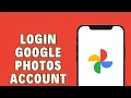 How To Login Google Photos Account