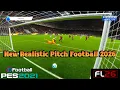 Nieuw realistisch voetbalveld 2026 - PES 2021 \u0026 Football Life 2026