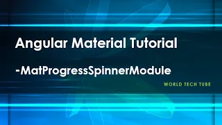 Angular Material Tutorial MatProgressSpinner Module in Angular Material