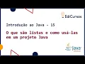 O que sao listas e como usa-las em um projeto Java