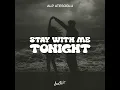 Stay With Me Tonight