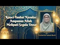 Lagu Kunci Taubat Nasuha: Ampunan Allah Meliputi Segala Dosa | Ustadzah Siti Fathiyah Khotib