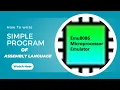 How To Print Hello World in Assembly Language EMU8086 Tutorial