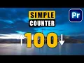 How to Make a COUNTER In Premiere Pro