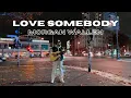 Download Lagu Morgan Wallen - Love Somebody (by JONA XX)