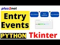 Common events of Tkinter Entry box and differene between Key Press and Key release